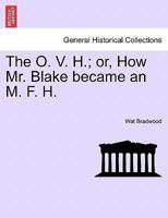 The O. V. H.; or, How Mr. Blake became an M. F. H. 1240872267 Book Cover