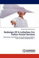 Redesign Of A Letterbox For Indian Postal Services 3848422212 Book Cover