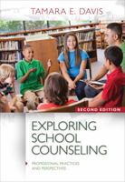 Exploring School Counseling: Professional Practices and Perspectives 0618191453 Book Cover