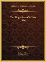 The Tingitoidea Of Ohio 1359068295 Book Cover