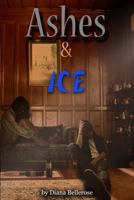 Ashes and Ice 1492758051 Book Cover