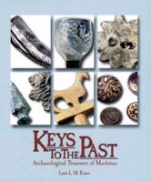 Keys to the Past: Archaeological Treasures of Mackinac 0911872841 Book Cover