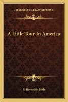 A Little Tour in America 1241333475 Book Cover
