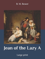 Jean Of the Lazy A 1499706545 Book Cover