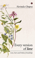 Every version of love: Love, hurt and broken friendships B0G4QVN77J Book Cover