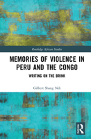 Memories of Violence in Peru and the Congo: Writing on the Brink 0367745046 Book Cover