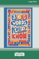 365 Words Every Kid Should Know[16pt Large Print Edition] 0369390830 Book Cover