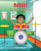 Raquel The Beat of Her Own Drum B0DWT5NKP5 Book Cover