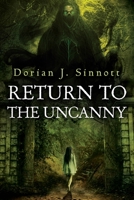 Return to the Uncanny B09B63LBKZ Book Cover