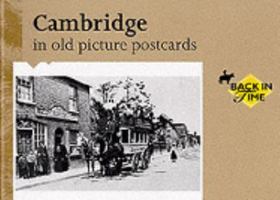 Cambridge in Old Picture Postcards 9028829601 Book Cover