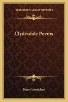 Clydesdale Poems 0548297185 Book Cover