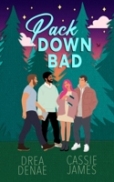 Pack Down Bad B0F95W433N Book Cover