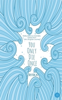 You Only Die Once 9362612410 Book Cover