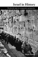 Israel in History: The Jewish State in Comparative Perspective 0415400376 Book Cover