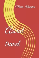 Astral travel (Hesperus and Venus rose tornado) B0FBLFZ1HL Book Cover