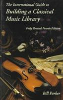Building a Classical Music Library 0964133202 Book Cover