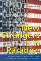 New Strangers in Paradise: The Immigrant Experience and Contemporary American Fiction 0813192005 Book Cover