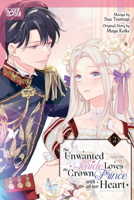 The Unwanted Bride Loves the Crown Prince With All Her Heart, Volume 2 1427880999 Book Cover