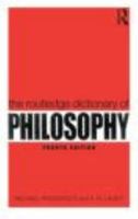 The Routledge Dictionary of Philosophy 0415356458 Book Cover