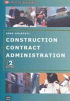 Construction Contract Administration 0868405175 Book Cover