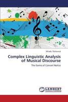 Complex Linguistic Analysis of Musical Discourse: The Genre of Concert Notice 3659318957 Book Cover