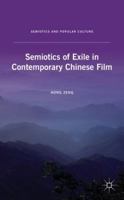 Semiotics of Exile in Contemporary Chinese Film 1137002395 Book Cover