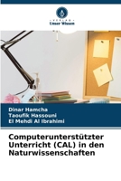 Computerunterstützter Unterricht (CAL) in den Naturwissenschaften 6209095070 Book Cover