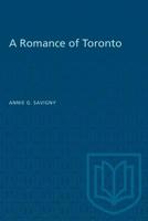 A Romance of Toronto. A Novel 1165270013 Book Cover