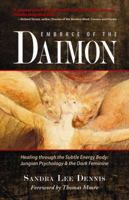 Embrace of the Daimon: Sensuality and the Integration of Forbidden Imagery in Depth Psychology 0892540567 Book Cover