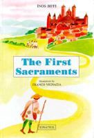 The First Sacraments (Illustrated Library of Christian Culture) 0898702062 Book Cover
