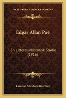 Edgar Allan Poe, En Litteraturhistorisk Studie 0548888477 Book Cover