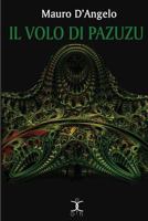 Il Volo Di Pazuzu 8898953593 Book Cover