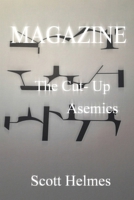 Magazine: The Cut-Up Asemics 1732878889 Book Cover