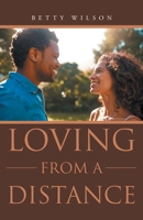 Loving from a Distance 1664209638 Book Cover