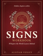 Hidden Chapters Within Signs: Whisper The World Leaves Behind B0H8FSVY29 Book Cover