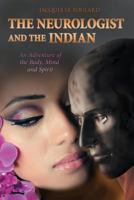 The Neurologist and the Indian 1457513994 Book Cover