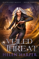 Veiled Threat 1533007063 Book Cover