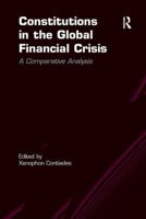 Constitutions in the Global Financial Crisis: A Comparative Analysis 113825570X Book Cover