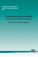 Crowdsourcing Accessibility: Human-Powered Access Technologies 1680830341 Book Cover