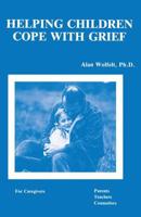Helping Children Cope With Grief 0915202395 Book Cover