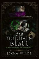 Das höchste Blatt (Die Bösen Jungen aus dem Wunderland) (German Edition) 1964291208 Book Cover