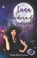 Luna, hacedora de sonrisas. 8419374148 Book Cover