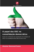O papel das OSC na consolidação democrática (Portuguese Edition) 6209428924 Book Cover