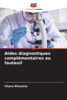 Aides diagnostiques complémentaires au fauteuil (French Edition) 6207686233 Book Cover