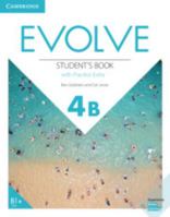 Evolve Level 4B Student's Book with Practice Extra 1108409253 Book Cover
