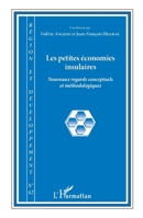 Les petites économies insulaires: Nouveaux regards conceptuels et méthodologiques (Region Et Developpement) (French Edition) 2343085889 Book Cover
