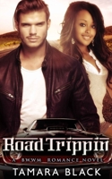 Road Trippin' 1533160996 Book Cover
