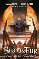 The Lord of Fear: A Progression Fantasy Epic (Blood & Fur) B0DZNRZ5TS Book Cover