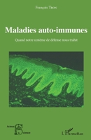 Maladies auto-immunes: Quand notre système de défense nous trahit (Acteurs de La Science) (French Edition) 234307769X Book Cover