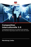 Composition interculturelle 2.0: Cartographier/répertorier les espaces des étudiants des minorités linguistiques dans les zones de contact 6202737875 Book Cover